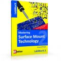 Mastering Surface Mount Technology